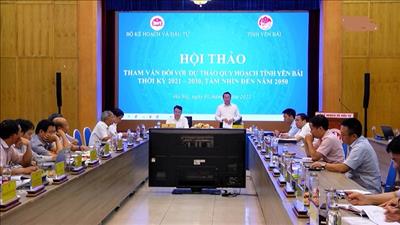 Tham vấn đối với dự thảo Quy hoạch tỉnh Yên Bái thời kỳ 2021 – 2030