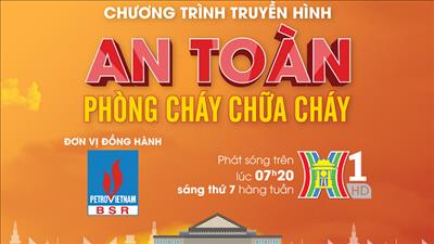 BSR đồng hành với Hanoi TV: Hướng dẫn an toàn phòng cháy chữa cháy