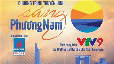 Có gì đặc sắc ở bản tin “Sáng phương Nam”?