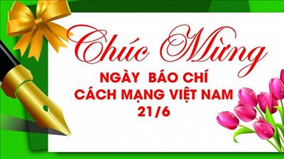 Thư chúc mừng nhân kỷ niệm 98 năm Ngày Báo chí Cách mạng Việt Nam