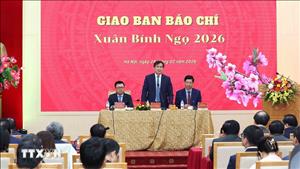 Nhiệm vụ thông tin, tuyên truyền của báo chí trong năm 2026