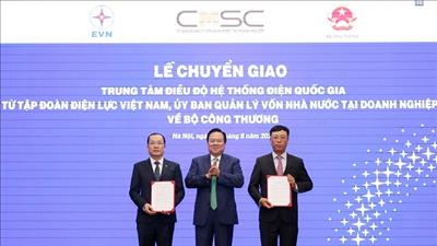 Chính thức chuyển giao Trung tâm Điều độ hệ thống điện quốc gia về Bộ Công Thương