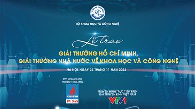 Truyền hình trực tiếp lễ trao Giải thưởng Hồ Chí Minh, Giải thưởng Nhà nước về Khoa học và Công nghệ