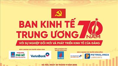 Hưởng ứng chương trình “Ban Kinh tế Trung ương - 70 năm với sự nghiệp đổi mới và phát triển kinh tế của Đảng”