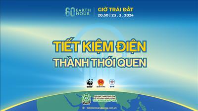 Phối hợp tổ chức các hoạt động hưởng ứng chiến dịch Giờ Trái đất năm 2024