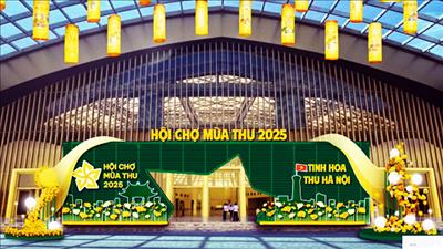 Bảo đảm tổ chức chất lượng, hiệu quả, an toàn và thành công Hội chợ mùa thu 2025