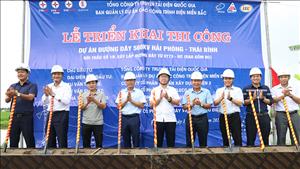 Khởi công dự án đường dây 500kV Hải Phòng – Thái Bình chào mừng Quốc khánh