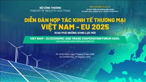 Việt Nam - EU 2025: Khai phá những xung lực mới