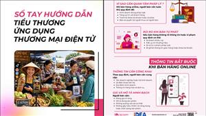 Ra mắt Sổ tay hướng dẫn tiểu thương ứng dụng thương mại điện tử năm 2026