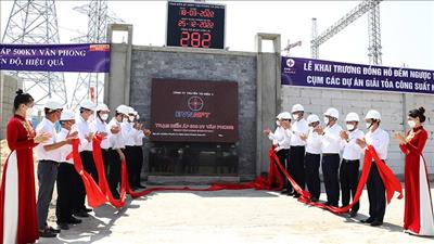 Quyết tâm hoàn thành đúng tiến độ các dự án giải tỏa công suất NMNĐ BOT Vân Phong
