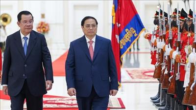 Đưa hợp tác song phương Việt Nam - Campuchia ngày càng đi vào chiều sâu, thực chất và hiệu quả