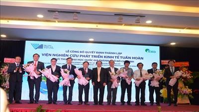 Việt Nam lần đầu có Viện Nghiên cứu phát triển kinh tế tuần hoàn 