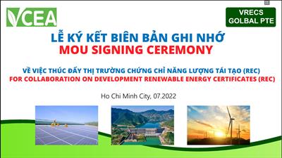 Hiệp hội Năng lượng Sạch Việt Nam ký kết hợp tác phát triển thị trường chứng chỉ năng lượng tái tạo
