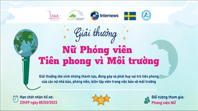Phát động Giải báo chí “Nữ phóng viên tiên phong vì môi trường”