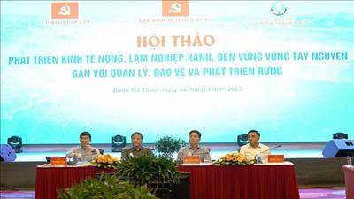 Phát triển kinh tế nông, lâm nghiệp xanh, bền vững vùng Tây Nguyên
