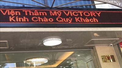Thẩm mỹ viện Victory có dấu hiệu lừa dối khách hàng?